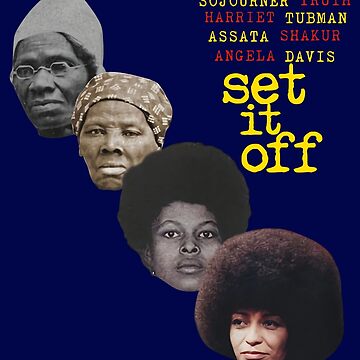 Teekura Sojourner Truth Harriet Tubman Assata Shakur Angela Davi.S