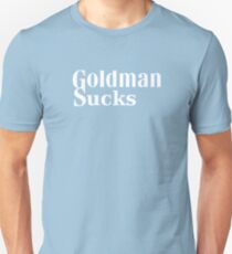 Goldman sucks Unisex T-Shirt