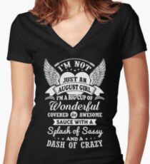 I'm Not Just An August Girl Women's Fitted V-Neck T-Shirt