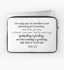 One Tree Hill - One day you're seventeen Laptop Sleeve