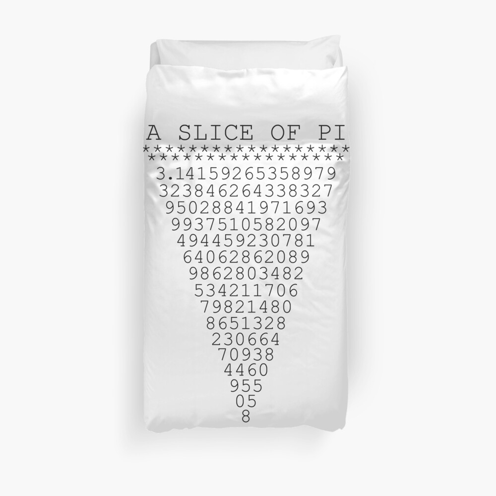 A Slice of Pi Duvet Cover