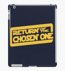 Return of the Chosen One iPad Case/Skin