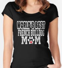 World's Best French Bulldog Mom Distressed Women's Fitted Scoop T-Shirt