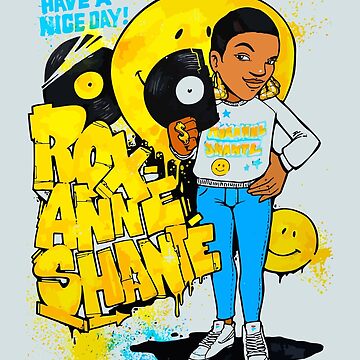 Roxanne Shante Have a nice day | Poster