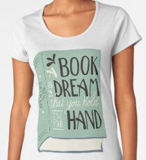 Ein Buch ist ein Traum, den du in deiner Hand hältst - Neil Gaiman (Farbe) Premium Rundhals-Shirt