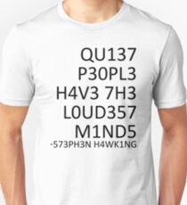 Camiseta ajustada Las mentes más ruidosas ... (Stephen Hawking)