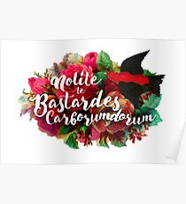 Don't Let the Bastards Grind You Down Poster