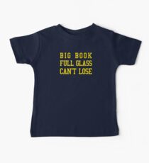 Big Book, Full Glass, Can't Lose Baby Tee