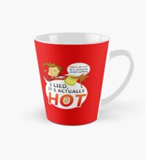 I lied, it's actually HOT. Tall Mug