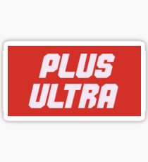 PLUS ULTRA Sticker