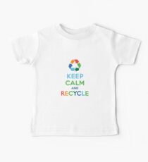 Ruhe bewahren und recyceln - Licht Baby T-Shirt