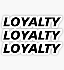 LOYALTY Sticker