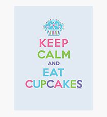 Keep Calm and Eat Cupcakes - beige Photographic Print