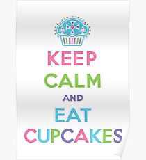 Keep Calm and Eat Cupcakes - pastel Poster