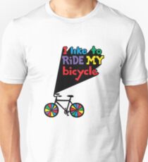 I like to ride my bicycle Unisex T-Shirt
