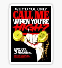 Call Me High Sticker