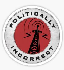 Politically incorrect Sticker
