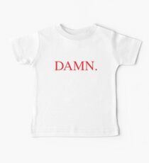 Damn Kendrick Lamar DAMN. Baby Tee