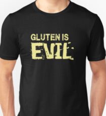 Gluten is evil - funny humor gluten free Unisex T-Shirt