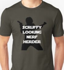 Scruffy Looking Nerf Herder Unisex T-Shirt