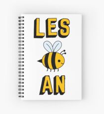 LES BEE AN LESBIAN Spiral Notebook