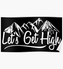 Lets Get High. Poster