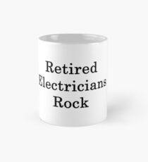 Retired Electricians Rock Mug