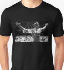 Conquer Unisex T-Shirt