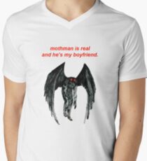 mothman is real and he's my boyfriend. Men's V-Neck T-Shirt