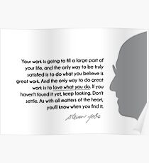 love what you do - steve jobs Poster