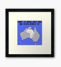The real size of Texas! Framed Print