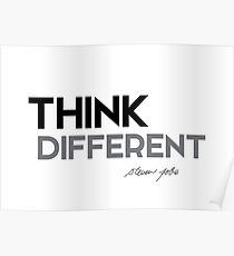 think different - steve jobs Poster