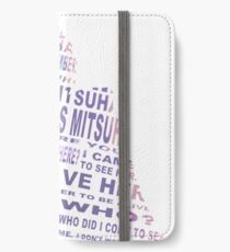 Your Name is Mitsuha iPhone Wallet/Case/Skin