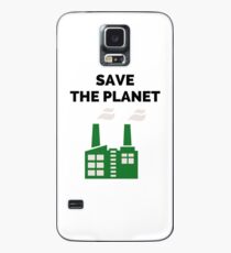 Save the Planet! Case/Skin for Samsung Galaxy