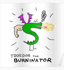Trogdor the Burninator Poster