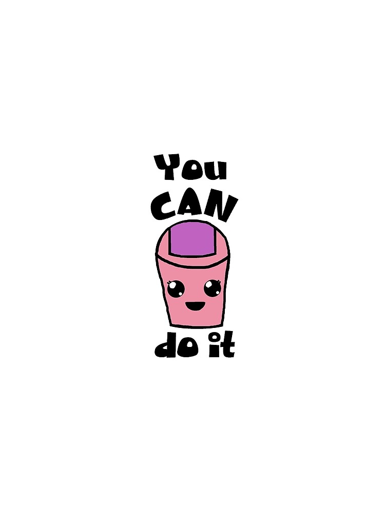 You Can Do It by jillmarbach