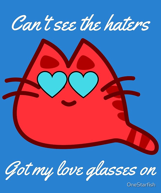 "Can't See the Haters" by OneStarfish Redbubble