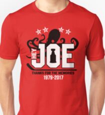 Hey Joe, Thank You! Unisex T-Shirt