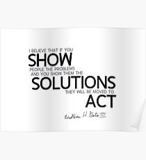 show them the solutions - bill gates Poster