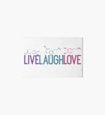 Live Laugh Liebesmoleküle Galeriedruck
