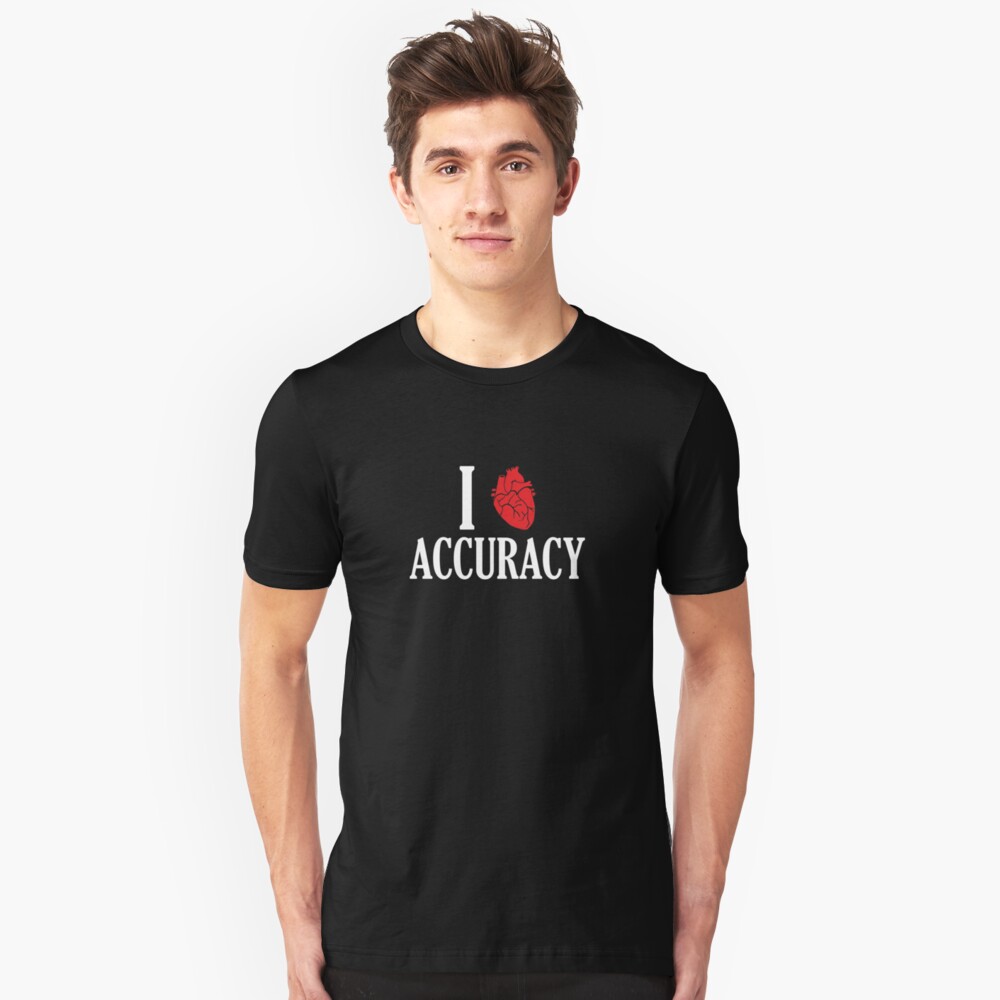 I Heart Accuracy Slim Fit T-Shirt
