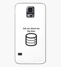 Ask me About my Big Data Case/Skin for Samsung Galaxy