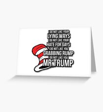Dr. Suesss Anti Trump Greeting Card