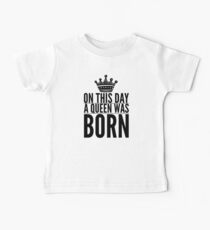 Queen Birthday Baby Tee