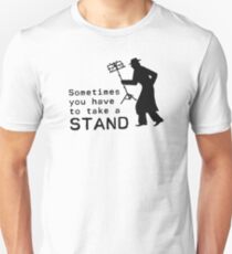 Take a Stand Unisex T-Shirt