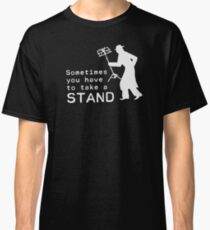 Take a Stand Classic T-Shirt
