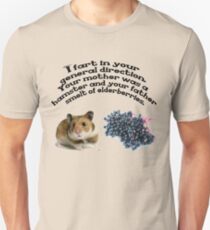 Your mother was a hamster and your father smelt of elderberries. Unisex T-Shirt