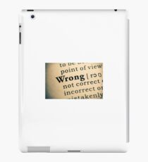 Wrong iPad Case/Skin
