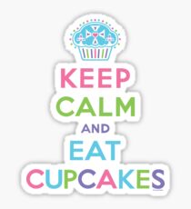 Keep Calm and Eat Cupcakes Sticker