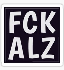 FCK ALZ in Grey (Dark Background) Sticker